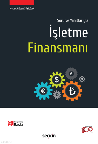 Soru ve Yanıtlarıyla İşletme Finansmanı