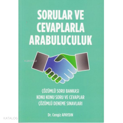 Sorular ve Cevaplarla Arabuluculuk