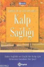 Sorular ve Cevaplarla - Kalp Sağlığı - Kitapiks.com