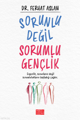 Sorunlu Değil Sorumlu Gençlik
