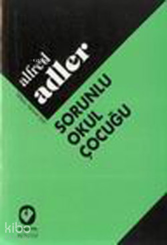 Sorunlu Okul Çocuğu