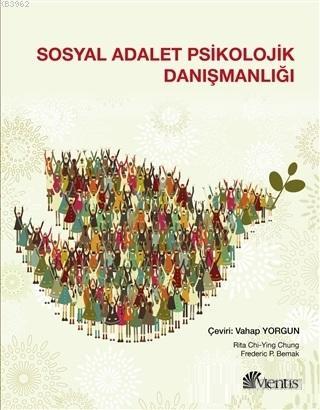 Sosyal Adalet Psikolojik Danışmanlığı - Kitapiks.com