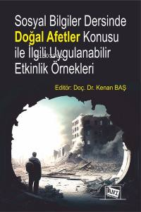 Sosyal Bilgiler Dersinde Doğal Afetler Konusu İle İlgili Uygulanabilir Etkinlik Örnekleri
