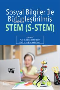 Sosyal Bilgiler İle Bütünleştirilmiş Stem (S- Stem)