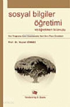 Sosyal Bilgiler Öğretimi ve Öğretmen Kılavuzu
