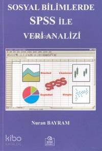 Sosyal Bilimler SPSS İle Veri Analizi