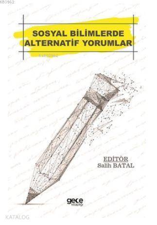 Sosyal Bilimlerde Alternatif Yorumlar