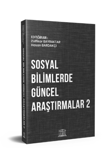 Sosyal Bilimlerde Güncel Araştırmalar 2 - Kitapiks.com