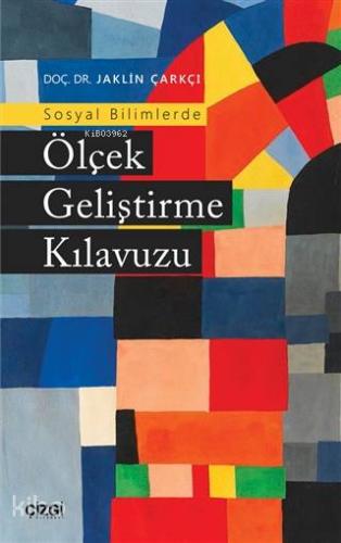 Sosyal Bilimlerde Ölçek Geliştirme Kılavuzu - Kitapiks.com
