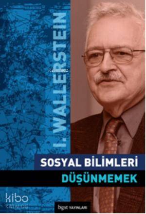 Sosyal Bilimleri Düşünmemek