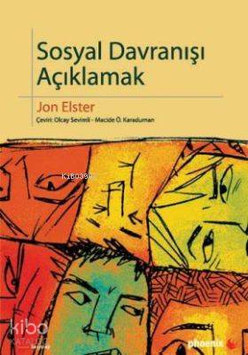 Sosyal Davranışı Açıklamak; Sosyal Bilimler İçin Daha Fazla Pratik Ayrıntı