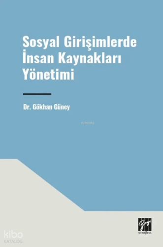 Sosyal Girişimlerde İnsan Kaynakları Yönetimi