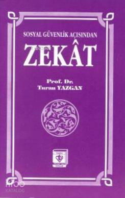 Sosyal Güvenlik Açısından Zekat