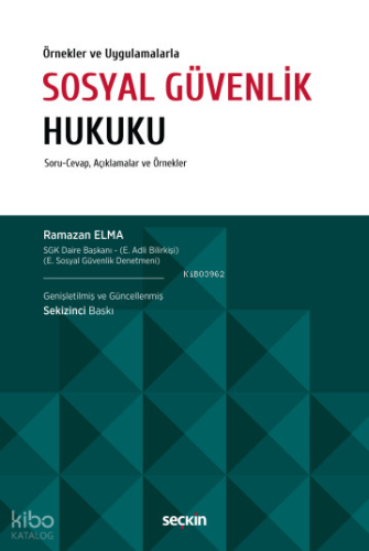 Sosyal Güvenlik Hukuku (Ciltli)