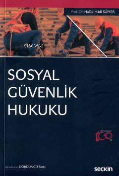 Sosyal Güvenlik Hukuku - Kitapiks.com