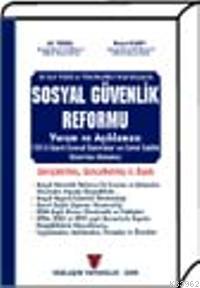 Sosyal Güvenlik Reformu Yorum ve Açıklaması (Ciltli)