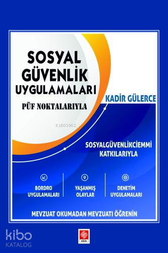 Sosyal Güvenlik Uygulamaları - Püf Noktaları - Kitapiks.com