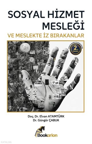 Sosyal Hizmet Mesleği ve Meslekte İz Bırakanlar