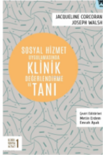 Sosyal Hizmet Uygulamasında Klinik Değerlendirme ve Tanı