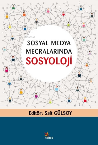 Sosyal Medya Mecralarında Sosyoloji - Kitapiks.com