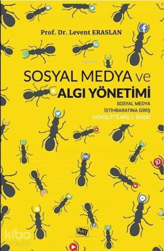 Sosyal Medya ve Algı Yöntemi; Sosyal Medya İstihbaratına Giriş