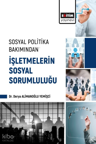Sosyal Politika Bakımından İşletmelerin Sosyal Sorumluluğu