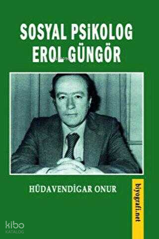 Sosyal Psikolog Erol Güngör