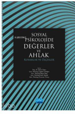 Sosyal Psikolojide Değerler ve Ahlak: Kuramlar ve Ölçekler