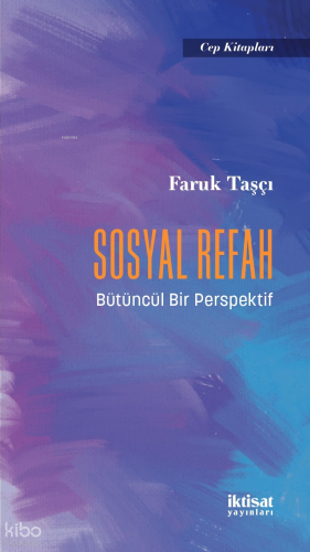 Sosyal Refah - Bütüncül Bir Perspektif