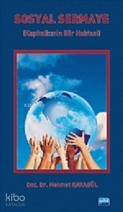 Sosyal Sermaye; Kapitalizmin Kör Noktası