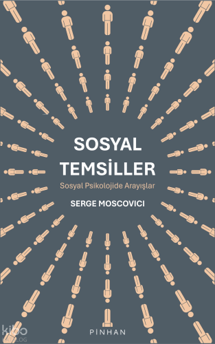 Sosyal Temsiller;Sosyal Psikolojide Arayışlar