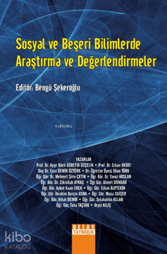 Sosyal ve Beşeri Bilimlerde Araştırma ve Değerlendirmeler