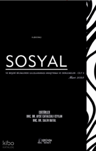 Sosyal ve Beşeri Bilimlerde Uluslararası Araştırma ve Derlemeler – CİLT 2 / Mart 2023