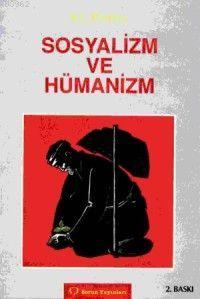 Sosyalizm ve Hümanizm - Kitapiks.com