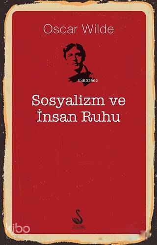 Sosyalizm ve İnsan Ruhu