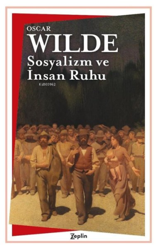 Sosyalizm ve İnsan Ruhu - Kitapiks.com