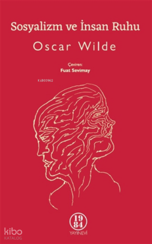 Sosyalizm ve İnsan Ruhu