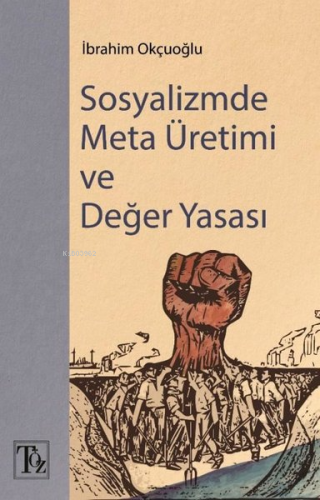 Sosyalizmde Meta Üretimi ve Değer Yasası - Kitapiks.com