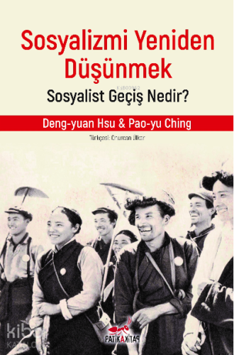 Sosyalizmi Yeniden Düşünmek: Sosyalist Geçiş Nedir ?