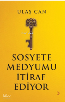 Sosyete Medyumu İtiraf Ediyor