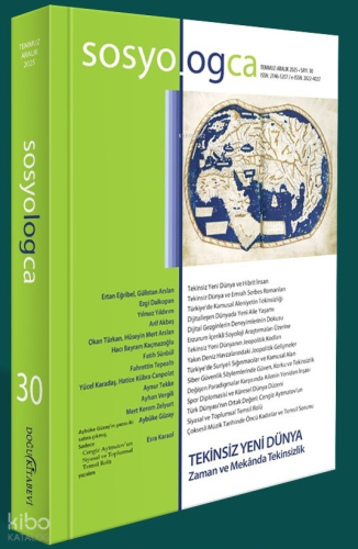 Sosyologca Dergisi Sayı - 30;Tekinsiz Yeni Dünya