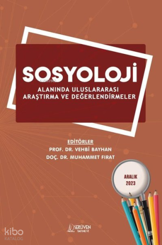 Sosyoloji Alanında Uluslararası Araştırma ve Değerlendirmeler