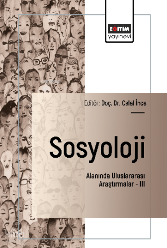 Sosyoloji Alanında Uluslararası Araştırmalar –III