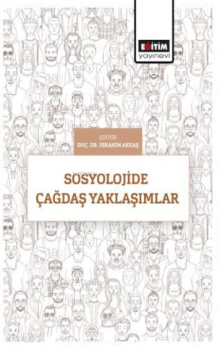 Sosyolojide Çağdaş Yaklaşımlar - Kitapiks.com