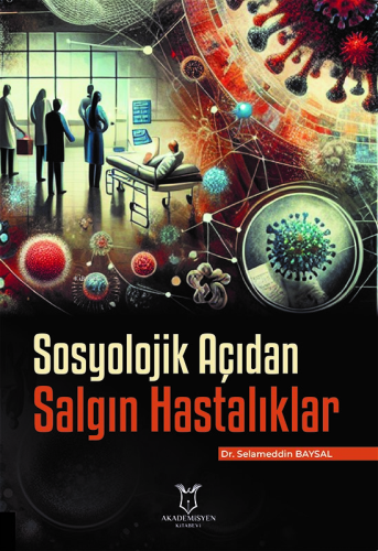 Sosyolojik Açıdan Salgın Hastalıklar