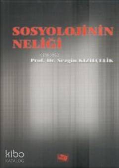 Sosyolojinin Neliği