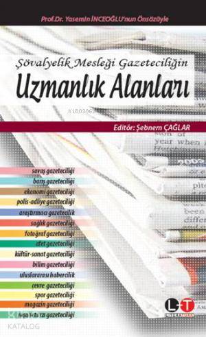 Şövalyelik Mesleği Gazeteciliğin Uzmanlık Alanları - Kitapiks.com