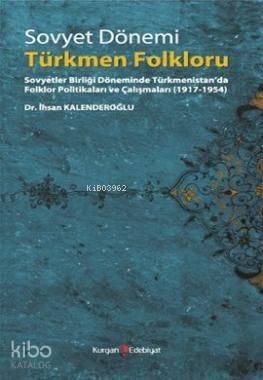 Sovyet Dönemi Türkmen Folkloru