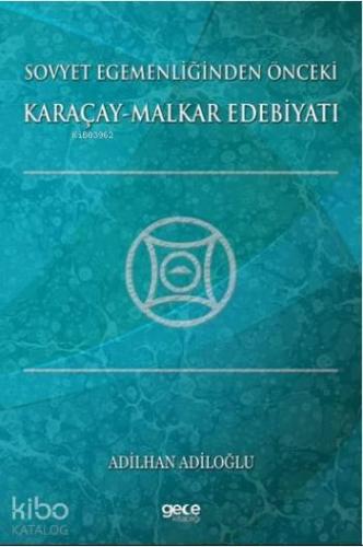 Sovyet Egemenliğinden Önceki Karaçay-Malkar Edebiyatı