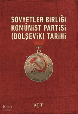 Sovyetler Birliği Komünist Partisi (Bolşevik) Tarihi